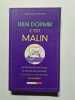 Bien dormir c'est malin: Les tecniques naturelles et les astuces pratiques pour retrouver le sommeil du. Ferron Nathalie