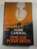 Une vie pour deux. Marie Cardinal