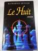 Le Huit. Katherine Neville