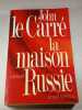 La Maison Russie. John le Carr&eacute;