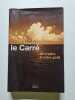 Un tra&icirc;tre &agrave; notre go&ucirc;t. John le Carr&eacute;