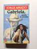 Gabriela girofle et cannelle : chronique d'une ville de l'etat de bahia : roman. Amado Jorge