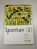 Spontan (2). 
