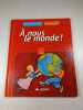 &Agrave; nous le monde ! Cycle 2 - 2e ann&eacute;e CP. 