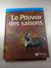 Le Pouvoir des saisons. 