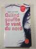 Quand souffle le vent du nord. Daniel Glattauer