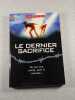 Le Dernier Sacrifice. John Marsden