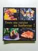 Toute ma cuisine au barbecue. Albertin Martine  Caillaut Jacques