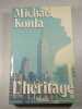 L'h&eacute;ritage. Michael Korda