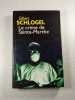 Le crime de Sainte-Marthe. Gilbert Schlogel