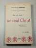 Lui et nous : un seul Christ. Abbe Charles GRIMAUD