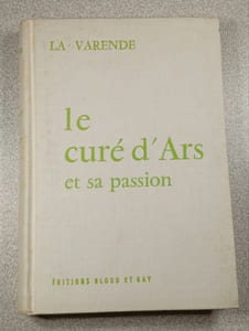 Le curé d'Ars et sa passion