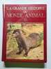 La Grande Histoire du Monde Animal - 1969. 