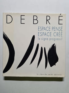 Espace pensé espace créé le signe progressif