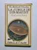 La jungle de l'or maudit - 1984. P&eacute;rol Huguette