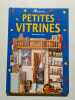 PETITES VITRINES. Ga&euml;l Dominique