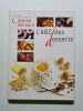 L'ABC des desserts. Chantal Bernard
