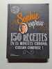 Sophie express: 150 recettes en 15 minutes chrono cuisson comprise. Dudemaine Sophie  Asset-Guerrand Alice  Jacki  Asset Philippe