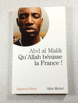 Qu'Allah bénisse la France. Abd al Malik
