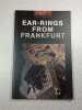 Ear-rings from Frankfurt. Reg Wright