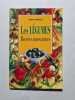 Les L&Eacute;GUMES Recettes innovatrices. Anne Wilson