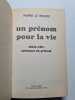 un pr&eacute;nom pour la vie. PIERRE LE ROUZIC