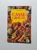 Casse-Croute. Anne Wilson
