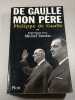 De Gaulle mon p&egrave;re (tome 2) Entretiens avec Michel Tauriac. Philippe de Gaulle