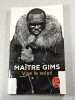 Vise le soleil. Maitre Gims