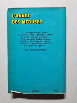 L'Annee des Meduses - 1957. Christopher Frank