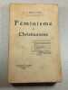 F&eacute;minisme et Christianisme. A.D. Sertillanges