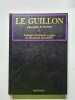 Le Guillon : Comment s&eacute;lectionner et g&eacute;rer ses placements immobiliers. 