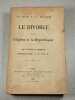 Le Divorce entre l'Eglise et la Republique. De Clovis A Loubet D'Anastase II a Pie X