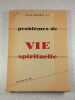 Probl&egrave;mes de vie spirituelle. Yves de Montcheuil