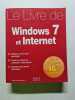 Le livre de Windows 7 et Internet. Sehan Jean-Fran&ccedil;ois