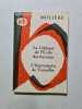 La critique de l'&eacute;cole des femmes / l'interromptu de versailles - 1967. Moli&egrave;re