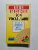 Tester et enrichir son vocabulaire. Desalmand Paul
