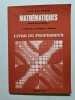 Livre du professeur - math&eacute;matique 1960. P. Aguilar  P. Louquet  L. Moulia