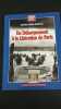 Du D&eacute;barquement &agrave; la Lib&eacute;ration de Paris. 20&egrave;me Si&egrave;cle