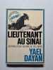 Lieutenant au Sinait : Journal d'une guerre de six jours. Yael Dayan