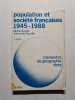 Population et soci&eacute;t&eacute; fran&ccedil;aises 1945-1988. Michel Goubet  Jean-Louis Roucolle