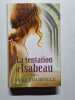 La tentation d'Isabeau. Courtille Anne