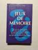 Jeux de m&eacute;moire. Thierry M. Carabin