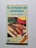 Le Poisson au quotidien. Lansard Monique