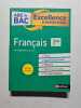 Fran&ccedil;ais 1re - ABC du BAC Excellence - Bac 2023 - Enseignement commun Premi&egrave;re - Cours Approfondissement M&eacute;thode Sujets et Corrig&eacute;s d&eacute;taill&eacute;s. ...