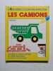 Camions (Livre Activit&eacute;). Collectif