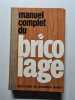 Manuel complet du bricolage 1981. 