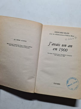 J'avais un an en 1900. Edouard Bled