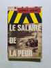 Le Salaire de la peur. Georges Arnaud