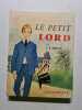 Le petit lord. E.H. Burnett